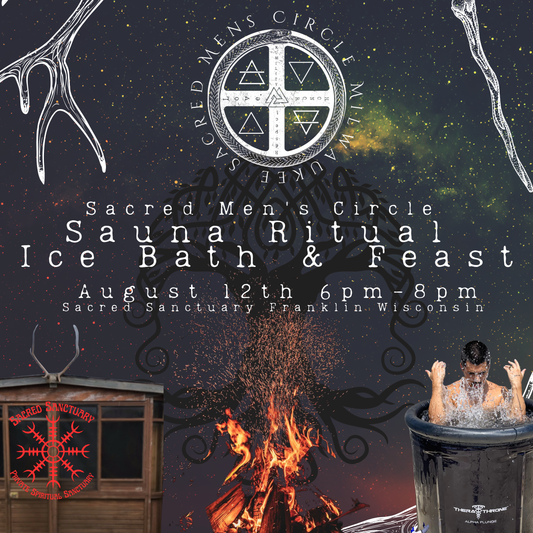 Sacred Men's Circle| Sauna Ritual | ice bath | Feast